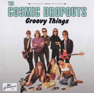 Cover for The Cosmic Dropouts · Groovy Things (Turquoise Vinyl) (LP) (2022)