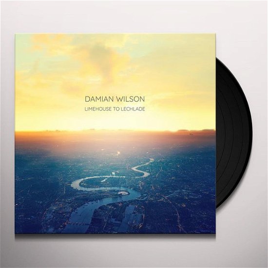 Cover for Damian Wilson · Limehouse to Lechlade (LP) (2021)