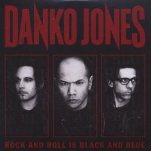 Rock and Roll is Black and Blue - Danko Jones - Musiikki - BAD TASTE RECORDS AB - 7330169667459 - perjantai 28. huhtikuuta 2017