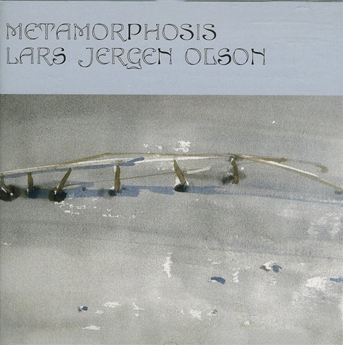 Cover for Lars Jergen Olson · Metamorphosis (CD) (2007)