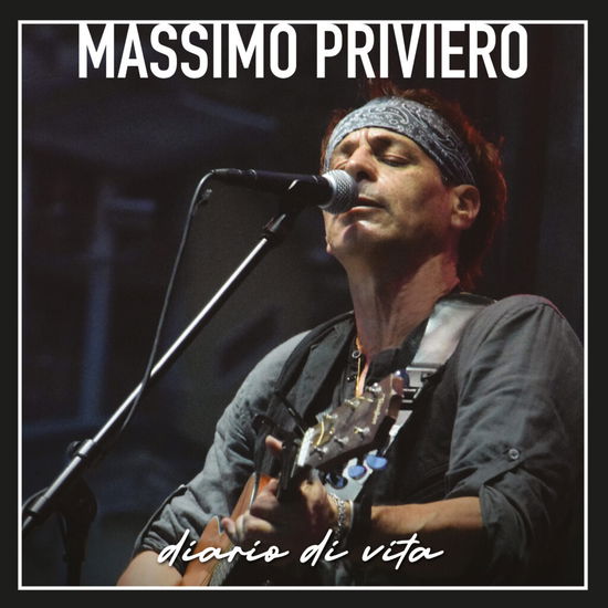 Massimo Priviero · Diario Di Vita (CD) (2024)