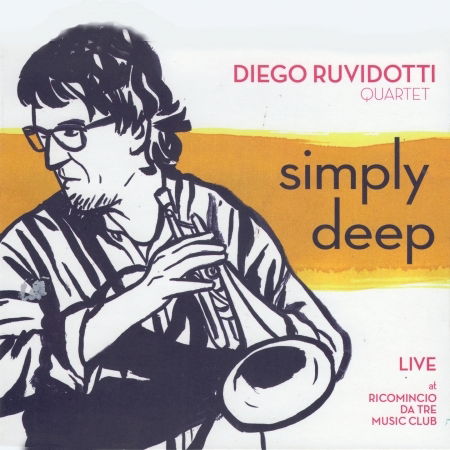 Cover for Diego Ruvidotti Quartet · Simply Deep (CD) (2017)