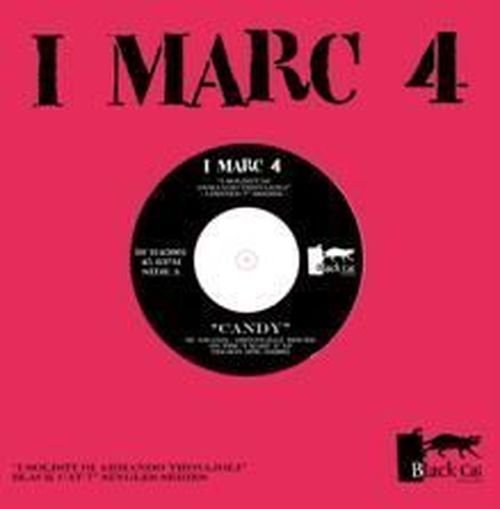 Cover for I Marc 4 · Candy / Roman Blow Up (7&quot;) (2017)