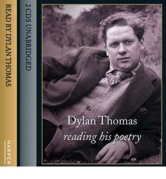 Cover for Dylan Thomas · Dylan Thomas Reading His Poetry (Hörbok (CD)) [Unabridged edition] (2004)