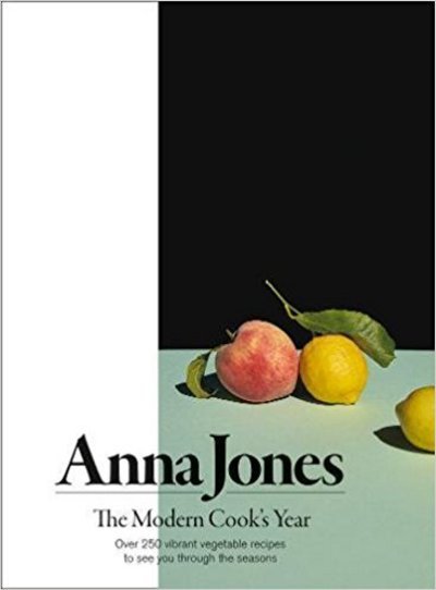 Cover for Anna Jones · The Modern Cook’s Year: Over 250 Vibrant Vegetable Recipes to See You Through the Seasons (Hardcover bog) [Epub edition] (2017)