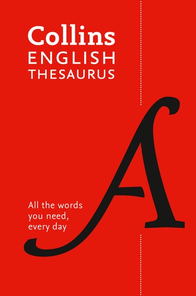 Cover for Collins Dictionaries · Paperback English Thesaurus Essential: All the Words You Need, Every Day - Collins Essential (Pocketbok) [8 Revised edition] (2019)