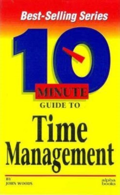 Cover for John Woods · Ten Minute:time Management (Paperback Book) (1998)