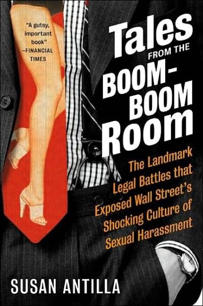 Cover for Susan Antilla · Tales from the Boom-boom Room (Paperback Book) (2003)