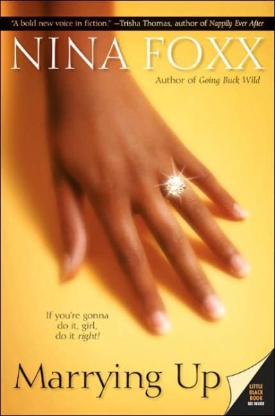Cover for Nina Foxx · Marrying Up (Paperback Book) (2005)
