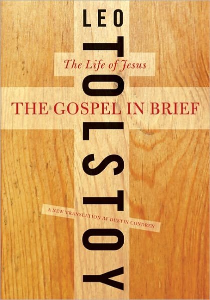 Cover for Leo Tolstoy · The Gospel in Brief: The Life of Jesus - Harper Perennial Modern Thought (Paperback Book) (2011)
