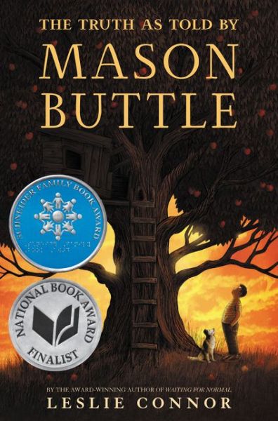 The Truth as Told by Mason Buttle - Leslie Connor - Books - HarperCollins Publishers Inc - 9780062491459 - January 7, 2020