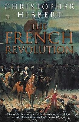 Cover for Christopher Hibbert · The French Revolution (Paperback Bog) (1982)