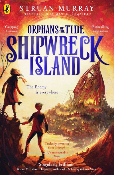 Shipwreck Island - Orphans of the Tide - Struan Murray - Kirjat - Penguin Random House Children's UK - 9780241384459 - torstai 4. maaliskuuta 2021