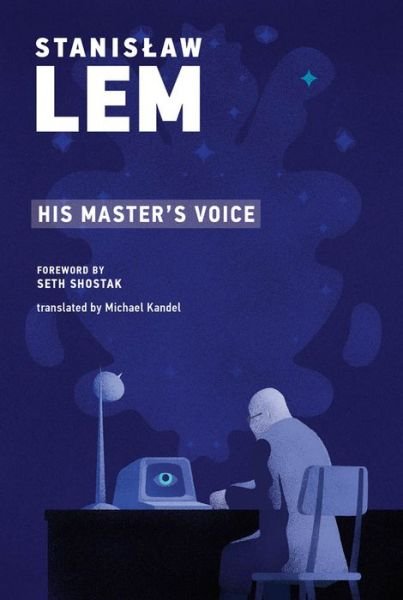 Cover for Stanislaw Lem · His Master's Voice - The MIT Press (Paperback Bog) (2020)