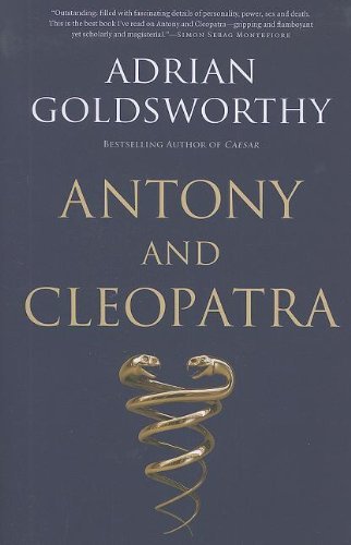 Cover for Adrian Goldsworthy · Antony and Cleopatra (Paperback Bog) (2011)