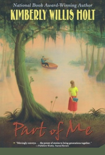 Cover for Kimberly Willis Holt · Part of Me: Stories of a Louisiana Family (Paperback Book) [Reprint edition] (2009)