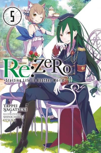 Cover for Tappei Nagatsuki · Re:ZERO -Starting Life in Another World-, Vol. 5 (light novel) (Paperback Book) (2017)