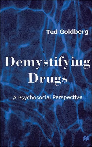 Cover for Goldberg · Demystifying Drugs (Bok) (1999)