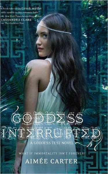 Cover for Aimee Carter · Goddess Interrupted (Paperback Book) [Original edition] (2012)
