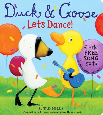 Cover for Tad Hills · Duck &amp; Goose, Let's Dance! (with an original song) - Duck &amp; Goose (Board book) (2016)