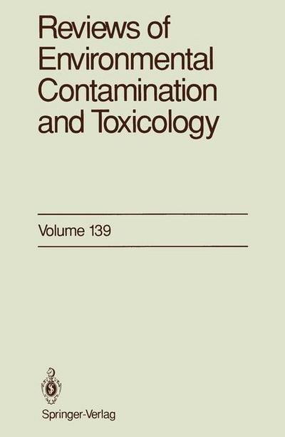 Cover for George W. Ware · Reviews of Environmental Contamination and Toxicology: Continuation of Residue Reviews - Reviews of Environmental Contamination and Toxicology (Hardcover Book) [1994 edition] (1994)