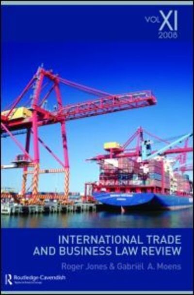 Cover for Roger Jones · International Trade and Business Law Review: Volume XI (Paperback Book) (2008)