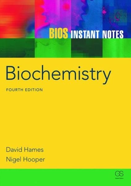BIOS Instant Notes in Biochemistry - Instant Notes - Hames, David (University of Leeds, UK The University of Leeds, United Kingdom University of Leeds, UK) - Bücher - Taylor & Francis Ltd - 9780415608459 - 31. März 2011