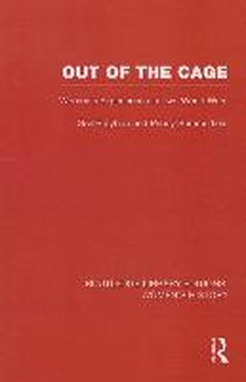 Cover for Gail Braybon · Out of the Cage: Women's Experiences in Two World Wars - Routledge Library Editions: Women's History (Paperback Book) (2014)