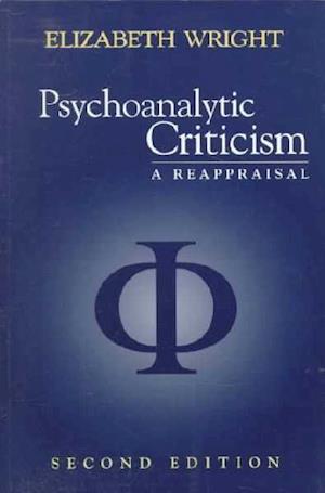 Cover for Elizabeth Wright · Psychoanalytic Criticism: A Reappraisal (Paperback Book) [2 New edition] (1998)