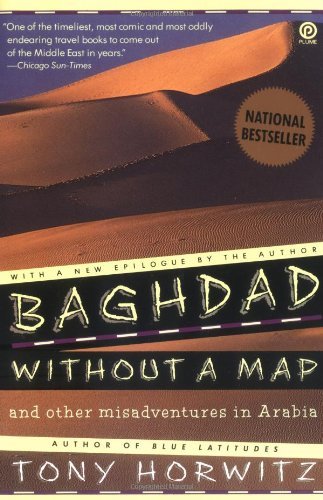 Cover for Tony Horwitz · Baghdad Without a Map and Other Misadventures in Arabia (Pocketbok) [Reprint edition] (1992)