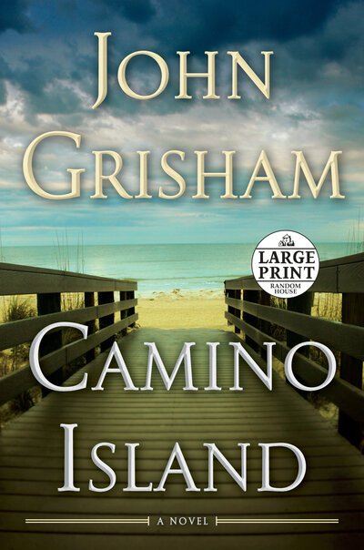 Cover for John Grisham · Camino Island: A Novel - Camino (Taschenbuch) [Large type / large print edition] (2017)