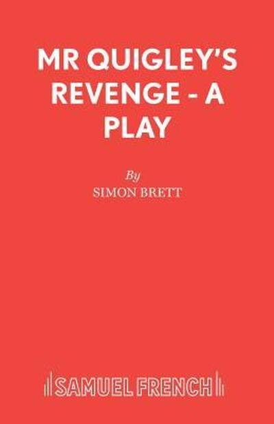 Cover for Simon Brett · Mr. Quigley's Revenge - Acting Edition S. (Taschenbuch) (1995)