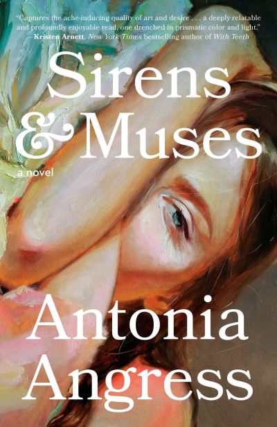 Cover for Antonia Angress · Sirens and Muses (Book) (2023)