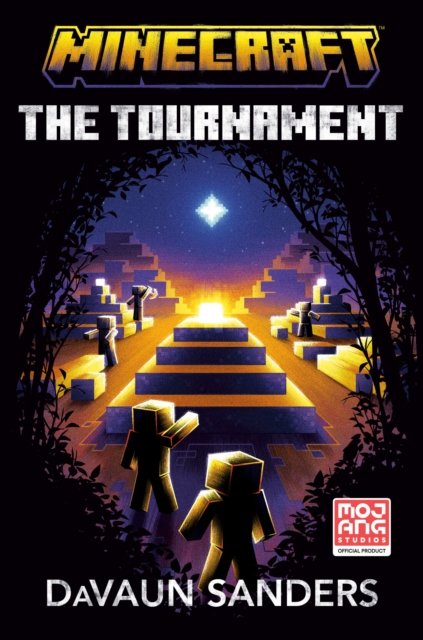 Cover for DaVaun Sanders · Minecraft: The Tournament: An Official Minecraft Novel (Hardcover bog) (2024)