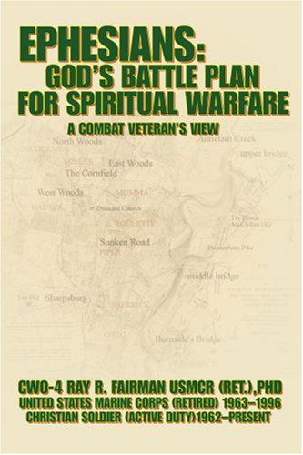 Cover for Cwo-4 Ray Fairman Usmcr (Ret.) · Ephesians: God's Battle Plan for Spiritual Warfare: a Combat Veteran's View (Pocketbok) (2005)