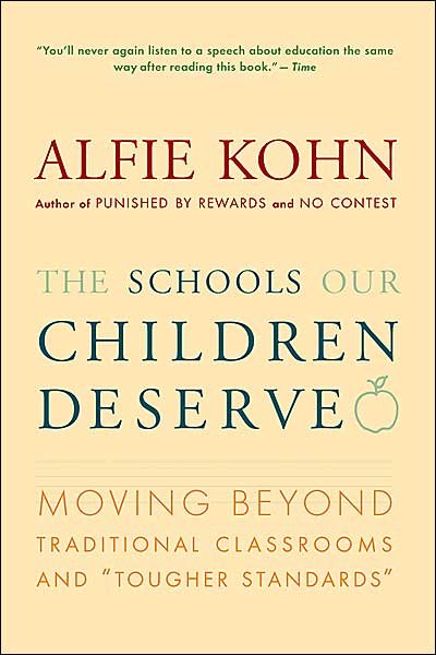 Cover for Alfie Kohn · The Schools Our Children Deserve (Paperback Book) [Edition Unstated edition] (2000)