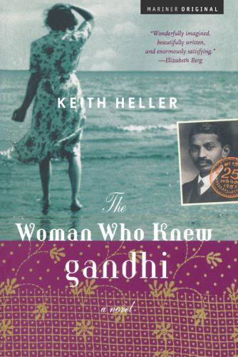Cover for Keith Heller · The Woman Who Knew Gandhi: a Novel (Paperback Book) (2004)