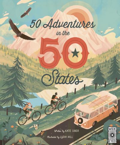 50 Adventures in the 50 States - Americana - Kate Siber - Böcker - Quarto Publishing PLC - 9780711254459 - 6 oktober 2020