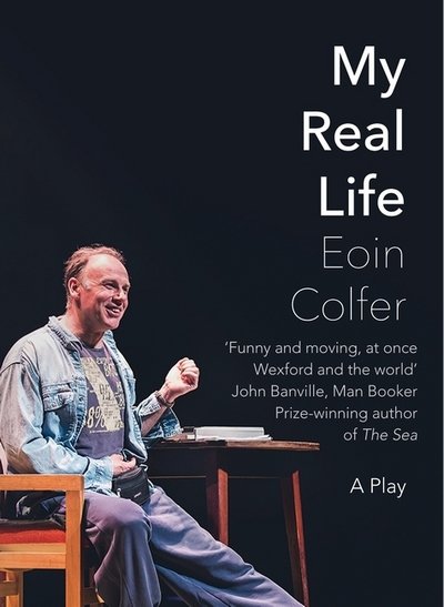 Cover for Eoin Colfer · My Real Life (Paperback Bog) (2017)