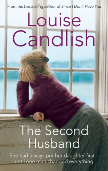 The Second Husband - Louise Candlish - Books - Little, Brown Book Group - 9780751544459 - January 21, 2010