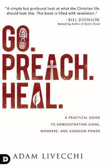 Cover for Adam LiVecchi · Go, Preach, Heal (Hardcover Book) (2019)