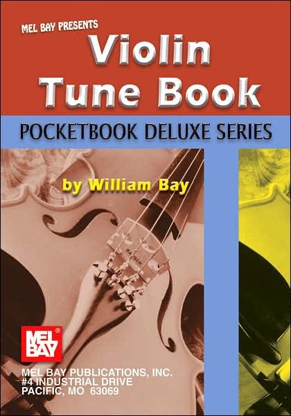 Cover for William Bay · Violin Tune Book Pocketbook Deluxe Serie - Pocketbook Deluxe (Paperback Book) (2005)
