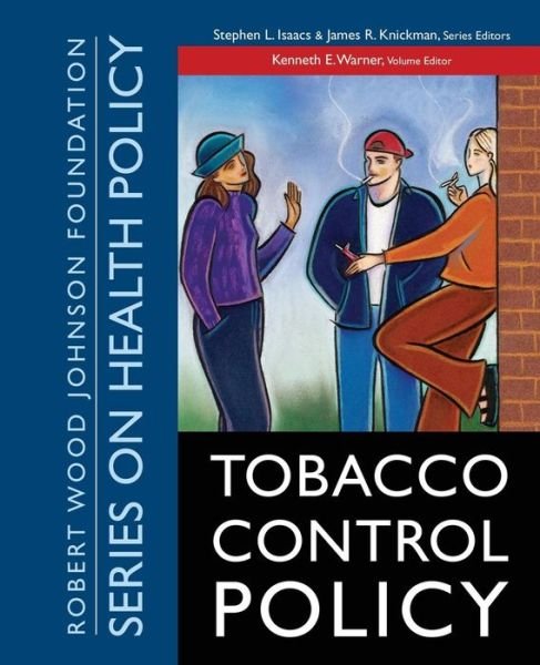 Cover for KE Warner · Tobacco Control Policy - Public Health / Robert Wood Johnson Foundation Anthology (Paperback Book) (2006)