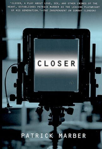 Cover for Patrick Marber · Closer (Paperback Book) [1st Grove Press Ed edition] (1999)