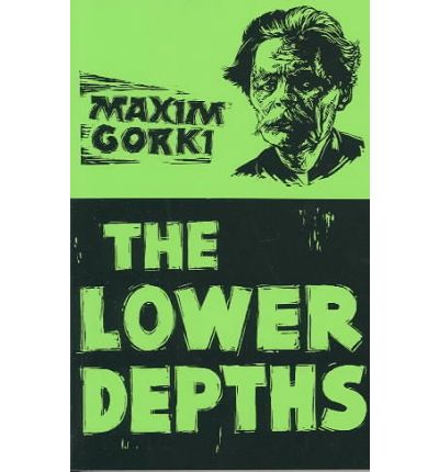 Cover for Makim Gorky · Lower Depths (Paperback Book) (1982)