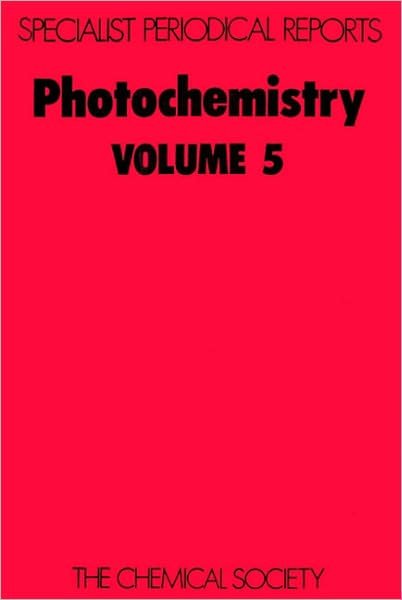 Cover for Royal Society of Chemistry · Photochemistry: Volume 5 - Specialist Periodical Reports (Hardcover Book) (1974)