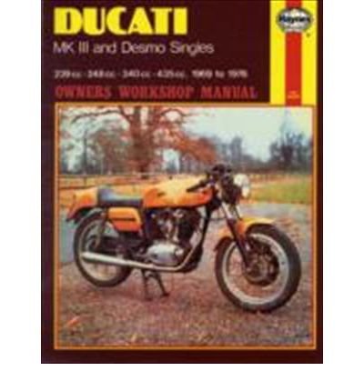 Cover for Haynes Publishing · Ducati MK III &amp; Desmo Singles (69 - 76) Haynes Repair Manual (Paperback Bog) [M445 edition] (1988)