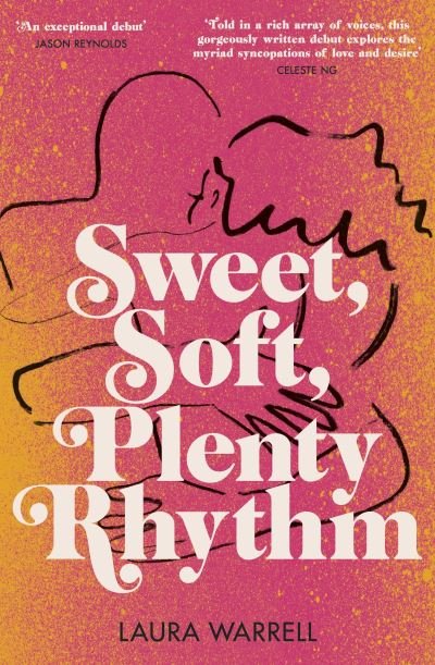 Cover for Laura Warrell · Sweet Soft Plenty Rhythm (Bok) (2023)