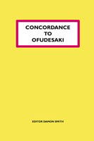 Concordance to Ofudesaki - Damon Smith - Książki - Jeremy Mills Publishing - 9780954648459 - 1 czerwca 2004