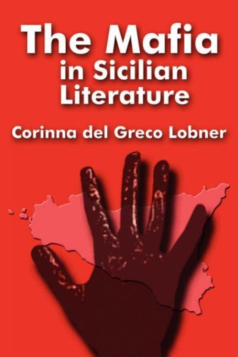 Cover for Corinna Del Greco Lobner · The Mafia in Sicilian Literature (Taschenbuch) (2008)